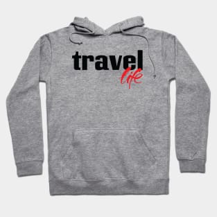 Travel Life Hoodie